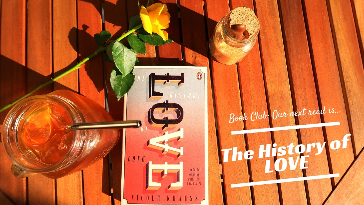 Book Club: Our next read is…”The History of Love”